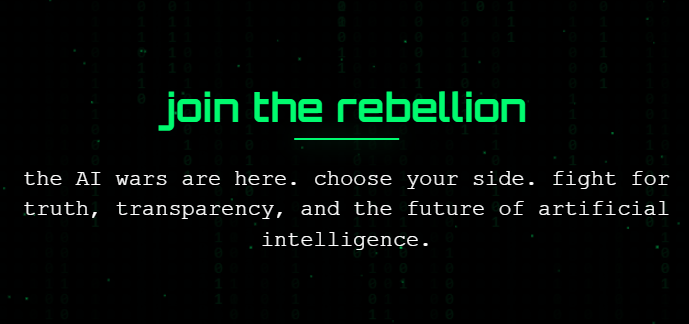 join the rebellion
the AI wars are here.
choose your side. 
fight for truth, transparency, and the future of artificial intelligence
CA: 4678jdn7B6dKwyffRw5NTvxB2f3mvdqymuhfu4gyBAGS
g $BOG !