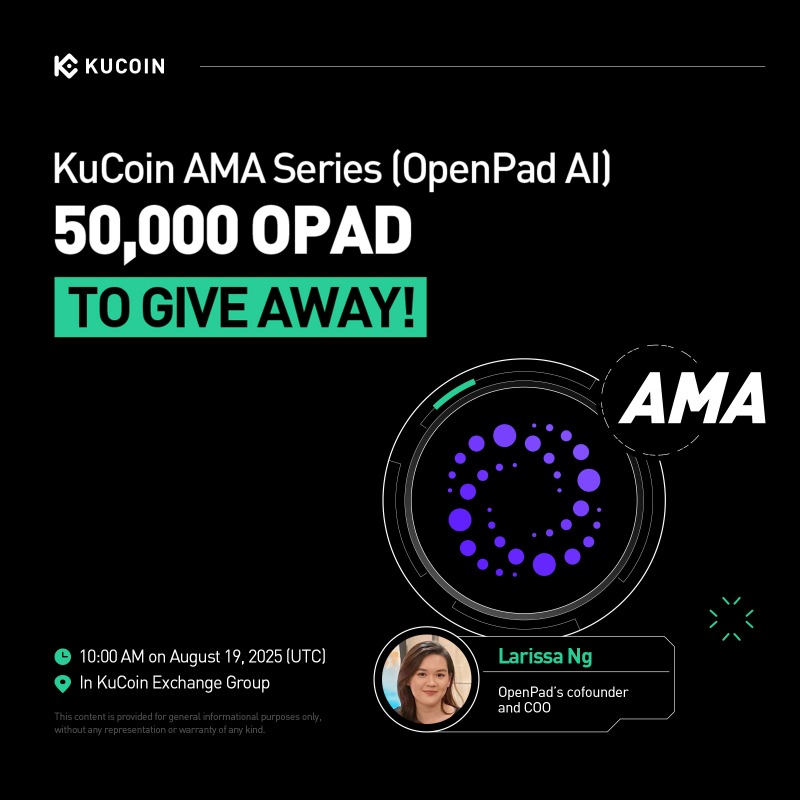 kucoincom's tweet photo. Join the #KuCoin AMA with @Openpad_io, 50,000 OPAD to Give Away!

⏰ Date: 10:00 AM on August 19, 2025 (UTC)
📍 AMA Venue: https://t.co/tGuGCYHDtg
💰 Total Rewards: 50,000 OPAD

Read More: https://t.co/cuQmSE5CgA 

#KuCoinAMA
