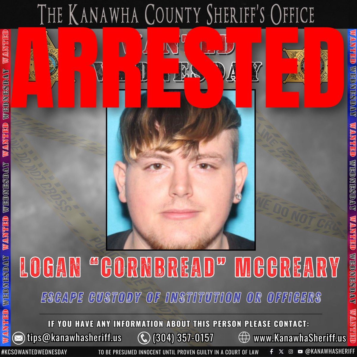 UPDATE:  Logan “Cornbread” McCreary was taken into custody by the Charleston, WV Police Department