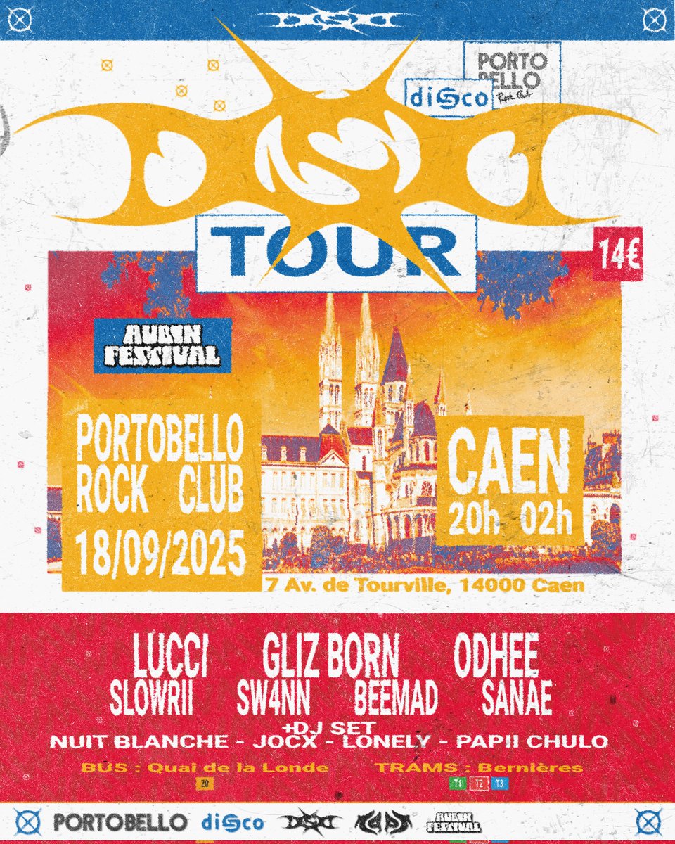 DISCO.TOUR CAEN 2K25 
18.09 AU PORTOBELLO