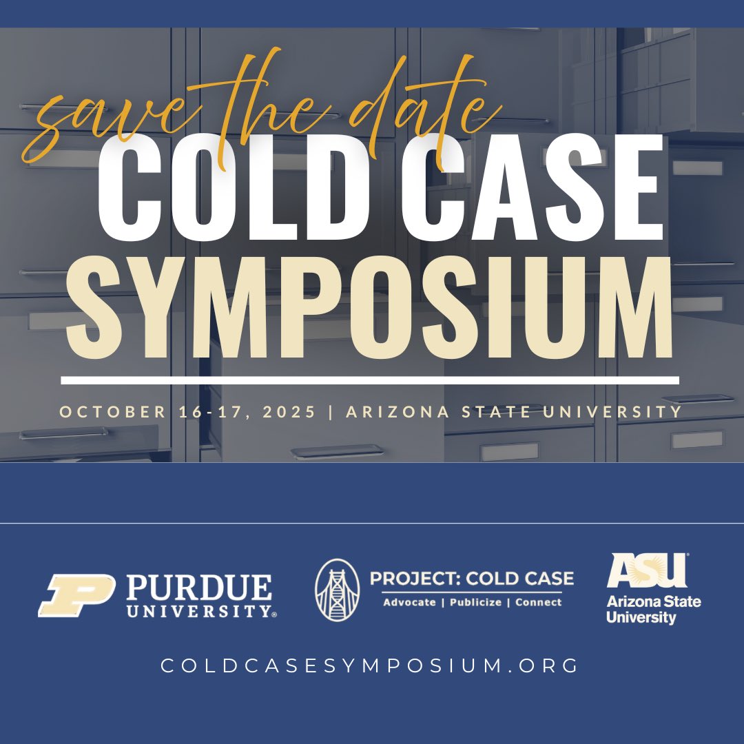 case_symposium's tweet image. The 2025 Cold Case Symposium is heading to Arizona State University this fall!
Join families, experts, and investigators as we explore solutions, share stories, and advocate for unsolved cases.
🗓 October 16–17, 2025
➡️ Learn more and register today: coldcasesymposium.org