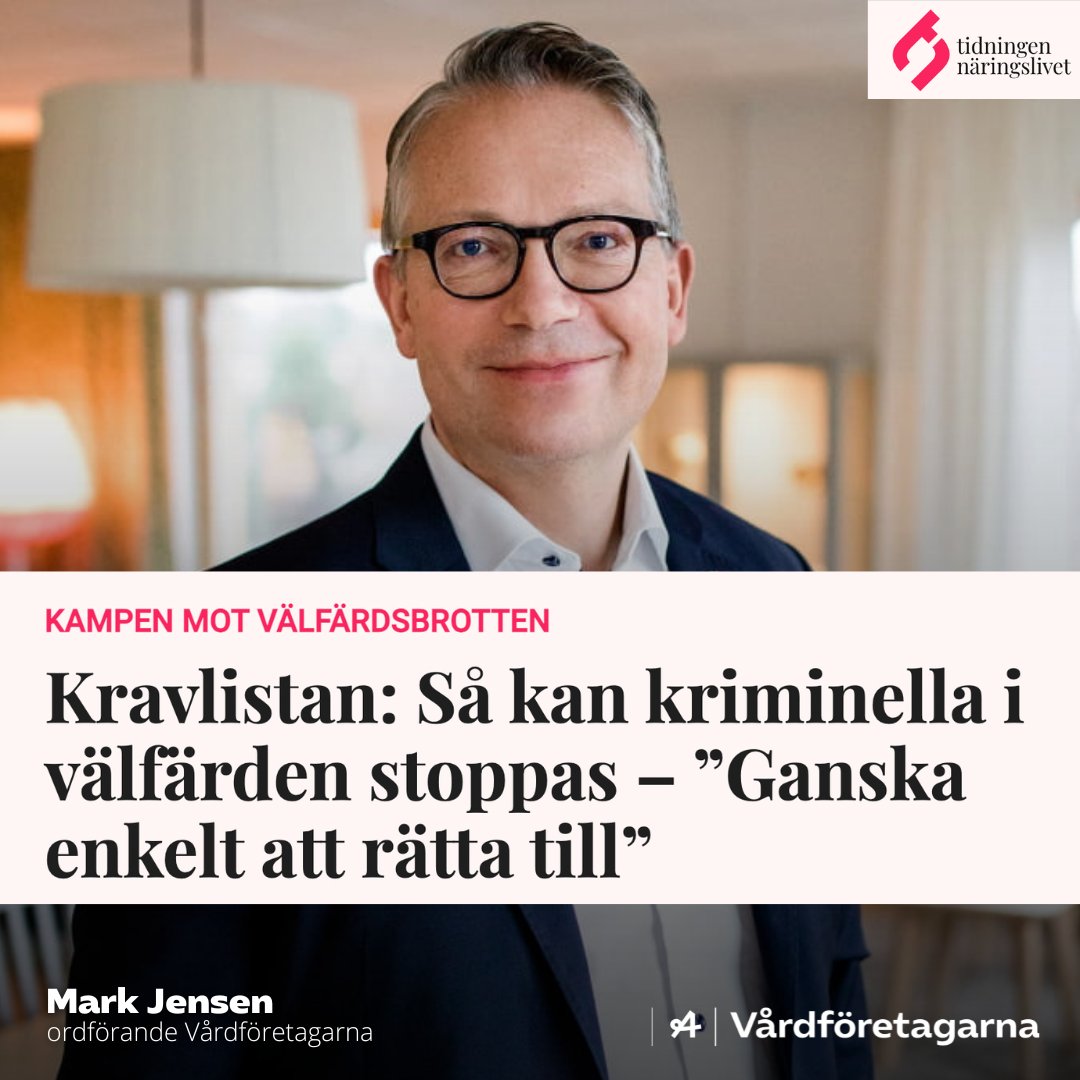 - Man kan tycka vad man vill om privat och offentligt utförd vård och omsorg. Men att man skulle få bort kriminaliteten genom att få bort privat utförd vård och omsorg, det är en helt felaktig slutsats, säger ordförande Mark Jensen, i en intervju med Tidningen Näringslivet.