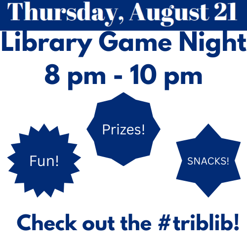 CNUTribleLib's tweet photo. Library Game Night is Thursday, August 21st - 8pm-10pm! Come for the fun &amp; snacks - WIN great PRIZES! https://t.co/9ZznRmXqNh