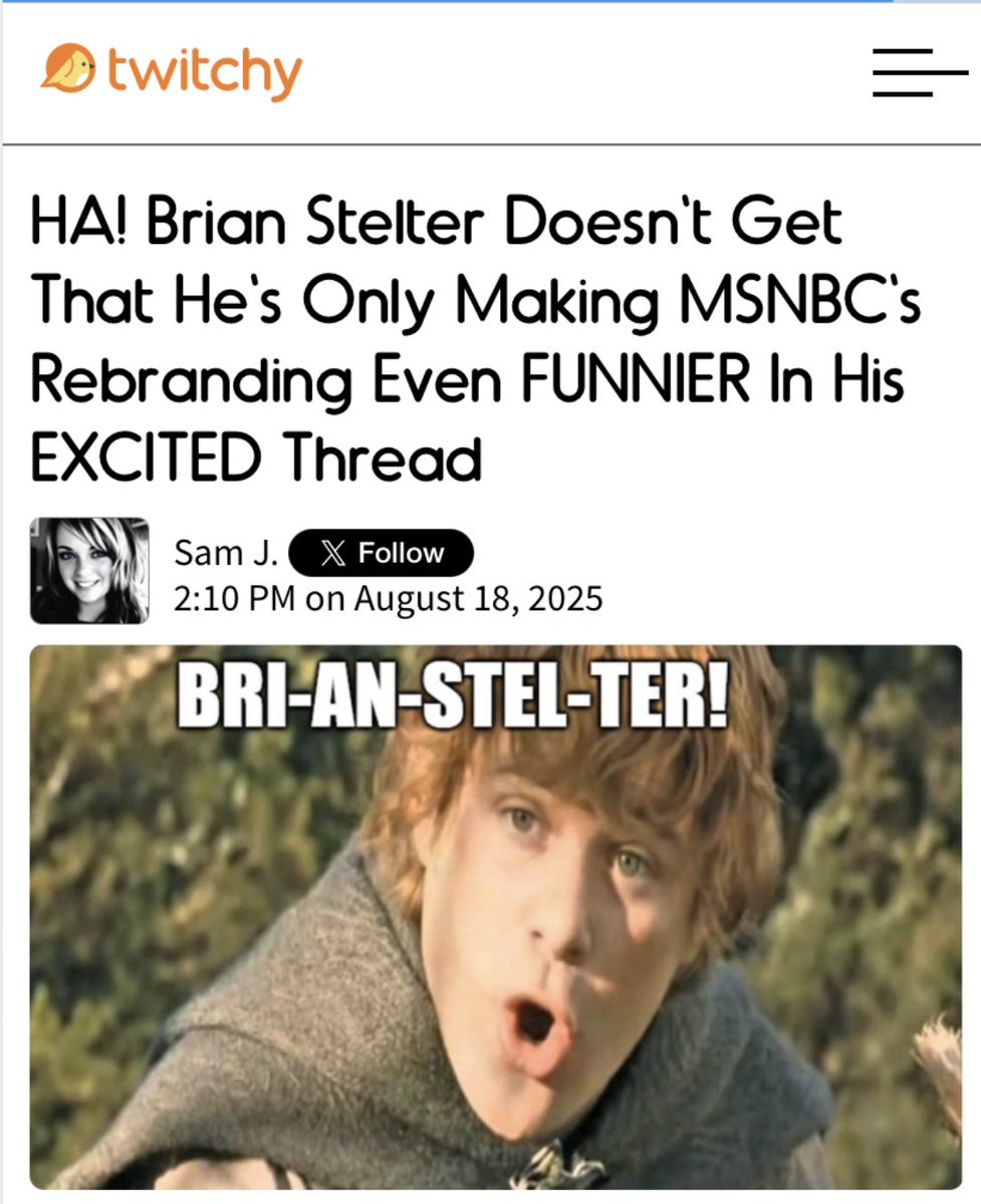 HA! Brian Stelter Doesn't Get That He's Only Making MSNBC's Rebranding Even FUNNIER In His EXCITED Thread

twitchy.com/samj/2025/08/1…