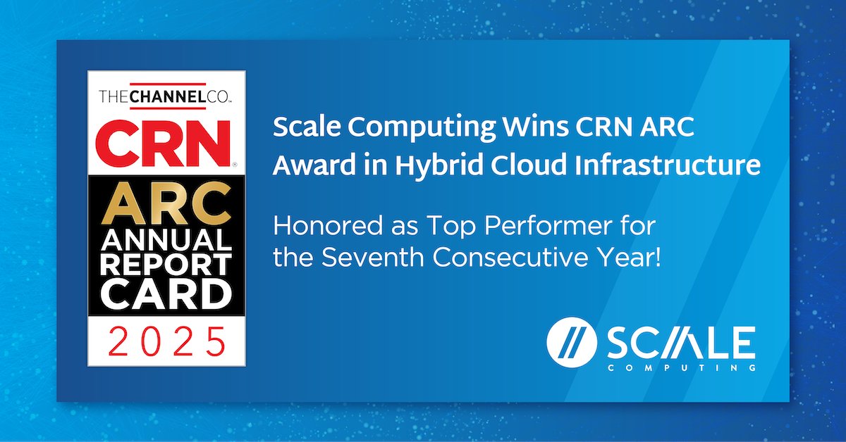 ScaleComputing's tweet image. Scale Computing has earned the prestigious 2025 @CRN Annual Report Card Award in the Hybrid Cloud Infrastructure category, for the 7th year—and we've again swept all subcategories!
Read more here: scalecomputing.com/press-releases…
#CRNARC #partnerprogram #ITinfrastructure #ScaleComputing