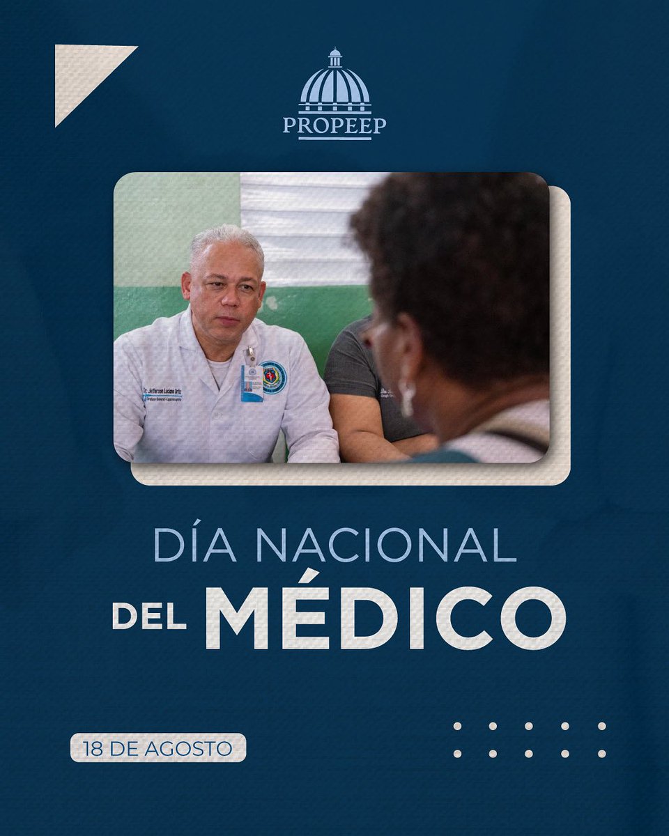En honor al Dr. José María Peguero, primer médico dominicano titulado en 1852, cada 18 de agosto celebramos a quienes dedican su vida a salvar la nuestra. 👏🏻 

Desde #PROPEEP agradecemos a los médicos que, con entrega y humanidad, llevan salud y esperanza a cada rincón del país.