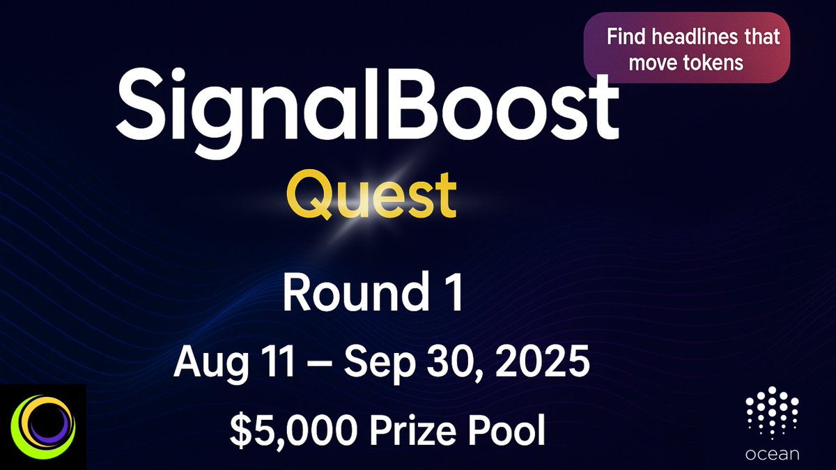 Daren_xy's tweet image. 1/
 🚨 New Quest: SignalBoost
 Hunt down the crypto news that really shakes the market.

💰 $5,000 in prizes (Round 1)
 📅 Aug 11 – Sep 30, 2025 | 17:00 CET

Do you think you can spot the headlines that spark big price moves? 🧵👇

@oceanprotocol @op_ambassadors $ASI