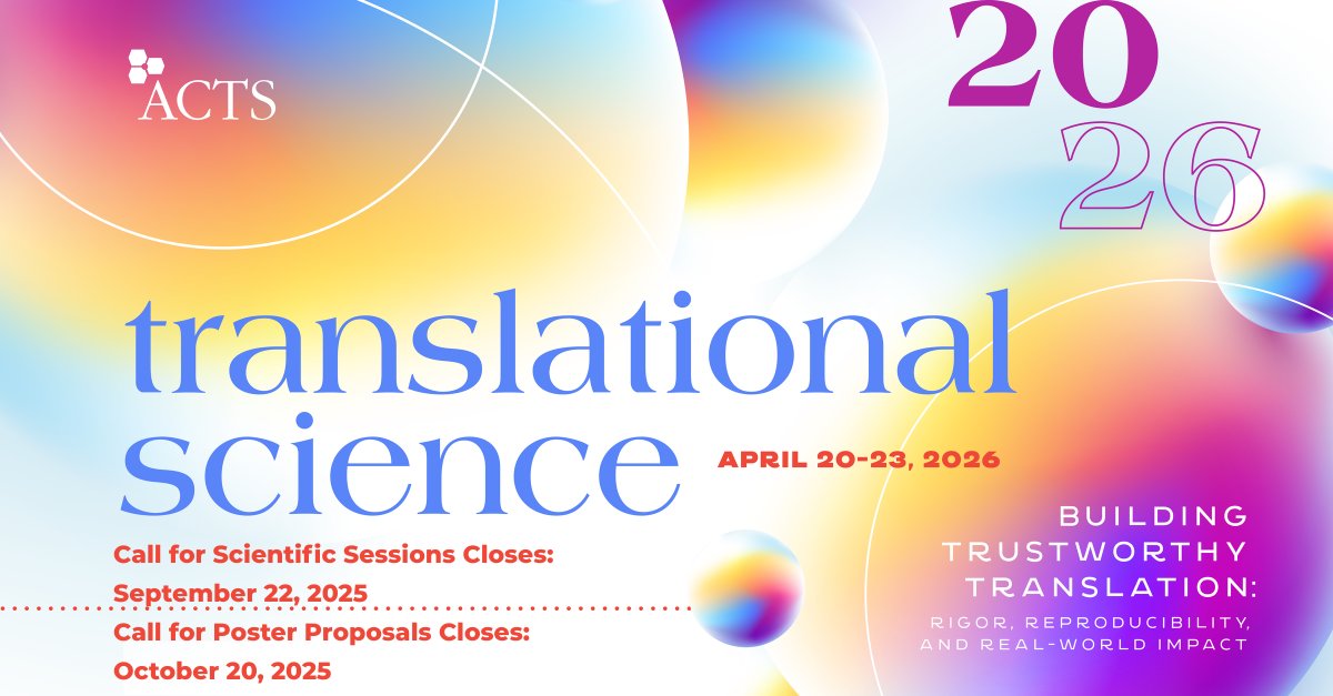 Did you hear? We’re now accepting proposals for posters and scientific sessions at Translational Science 2026! Help shape next year's program around “Building Trustworthy Translation.” Find the full list of topics and instructions on our website. actscience.org/Translational-…