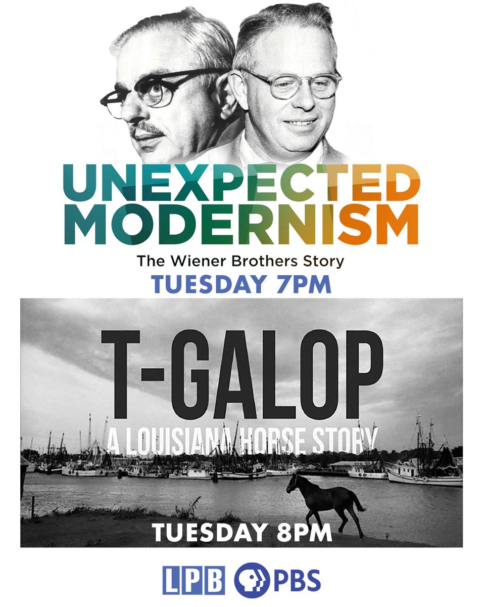 It's a Louisiana Tuesday night on Aug 19, with "Unexpected Modernism: The Wiener Brothers Story" at 7pm and "T-Galop: A Louisiana Horse Story" at  8pm...all on LPB-HD!