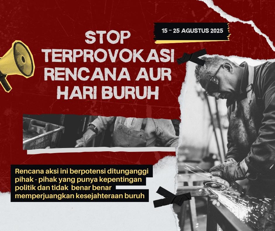 nyai_bawi's tweet image. Waspada provokasi di aksi buruh 15-25 Agustus 2025! Jangan sampai kepentingan politik mengalahkan perjuangan hak buruh yang sesungguhnya. #StopProvokasi #HariBuruh #BuruhSejahtera #IndonesiaDamai #BijakMenyikapi