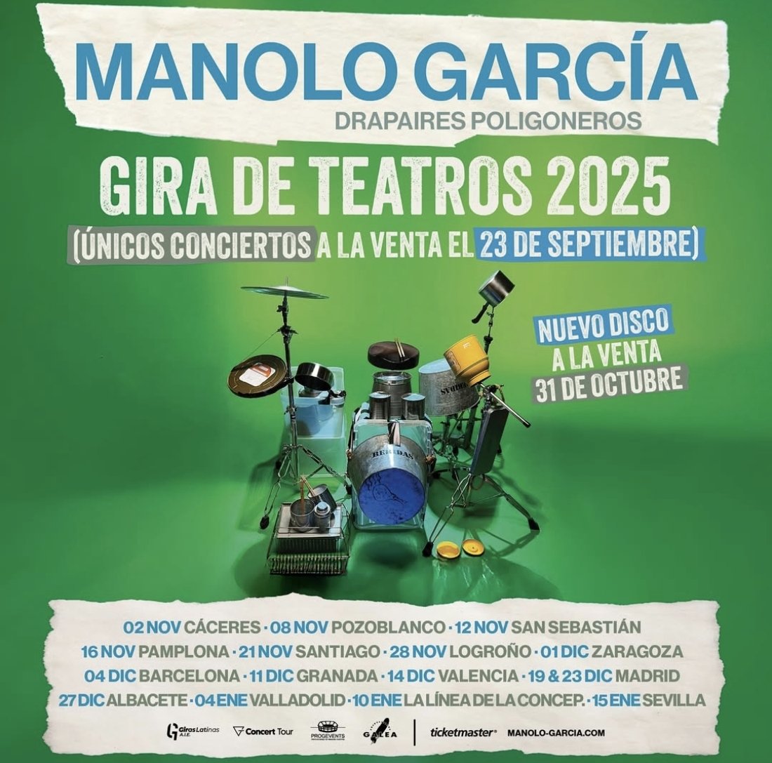⚠️ NUEVO DISCO Y GIRA 2025 DE MANOLO GARCÍA ⚠️

DRAPAIRES POLIGONEROS es el título del nuevo álbum de Manolo García que sale a la venta el 31 de Octubre. Y gira de teatros con ÚNICAS FECHAS. Entradas a la venta el 23 de Septiembre.

#DrapairesPoligoneros #ManoloGarcía
#Gira2025