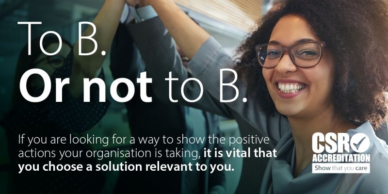 To b. Or not to b.

If you are looking for a way to show the positive actions your organisation is taking, it is vital that you choose a solution relevant to you.
Visit 👉️l8r.it/xjSa
#csr #socialresponsibility