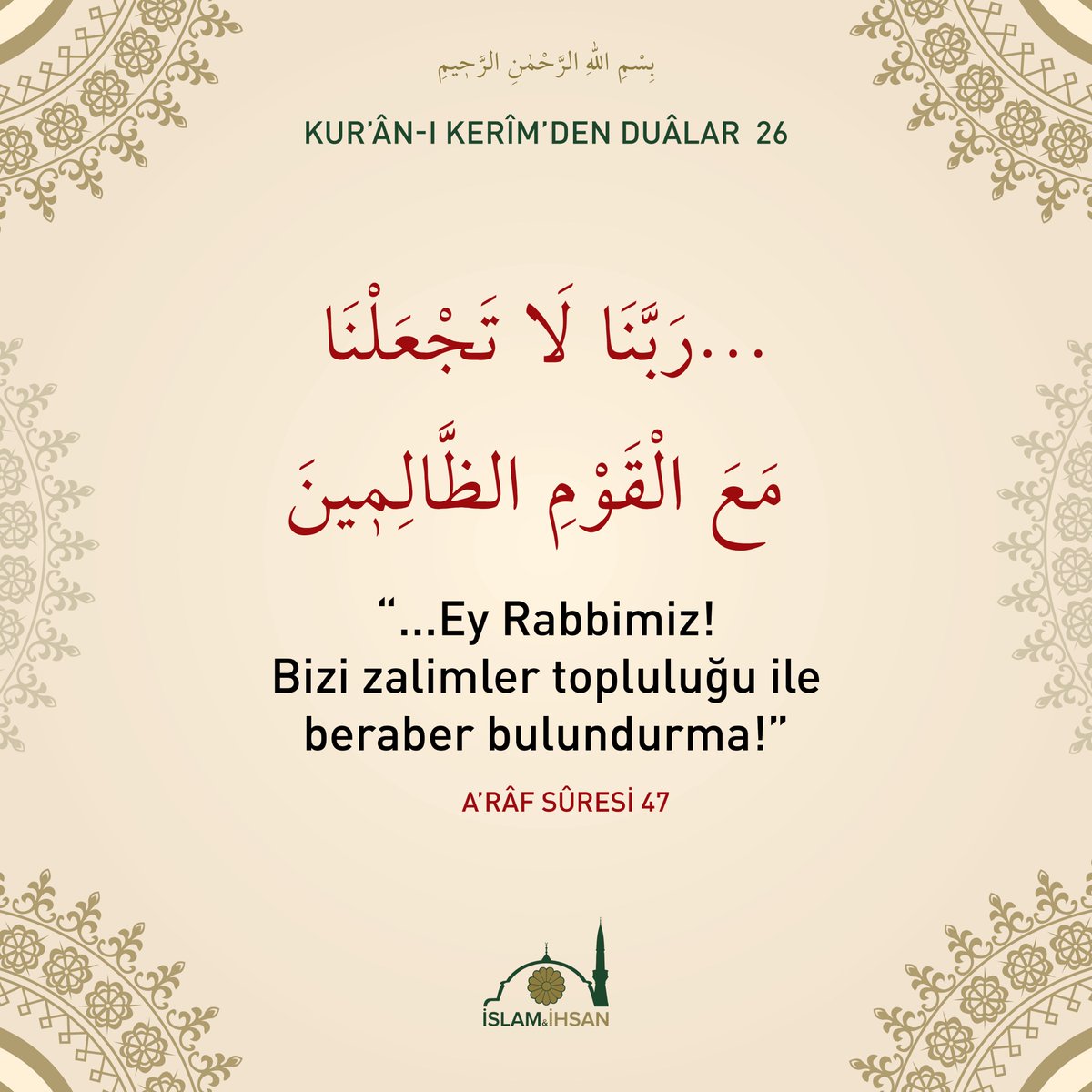 islamveihsan's tweet photo. “...Ey Rabbimiz! Bizi zalimler topluluğu ile beraber bulundurma!” (Araf suresi, 47) https://t.co/1eHe5EXoCx