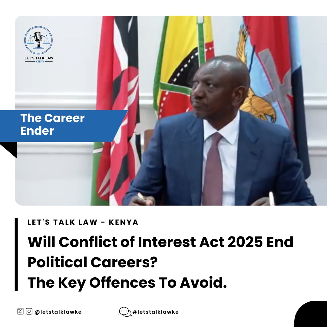 letstalklawke's tweet photo. 🚨 The new Conflict-of-Interest Act 2025 has offences that could end your career as a politician/public officer in Kenya, and land you in jail.

You could go to jail for 10 years + pay Ksh 4 Million for doing things that were considered “normal” just two weeks ago.

🧵 https://t.co/lJlAc42W7s