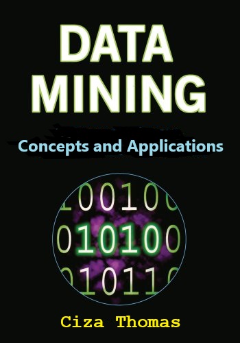 ecomputerbooks's tweet image. (Open Access) Data Mining: Concepts and Applications - freecomputerbooks.com/Data-Mining-Co…

Look for &quot;Read and Download Links&quot; section to download. Follow/Connect me if you like this post.
#Data #DataMining #DataAnalysis #DataScience #DataEngineering #BigData #MachineLearning #LLMs