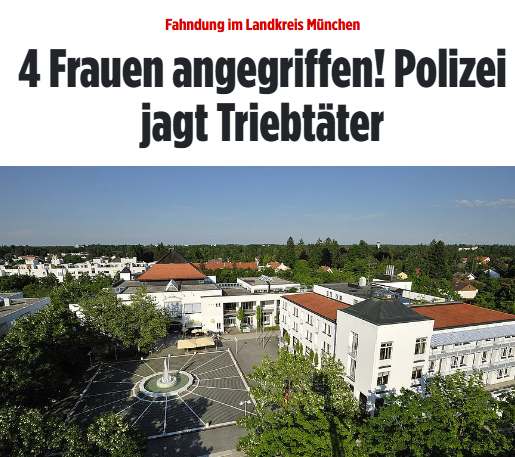 #Ottobrunn: Arglos liefen die Frauen abends durch die Straßen, als sich plötzlich ein Unbekannter ihnen näherte und sie angriff. Innerhalb von drei Tagen wurden vier Frauen sexuell belästigt. bild.de/regional/bayer…