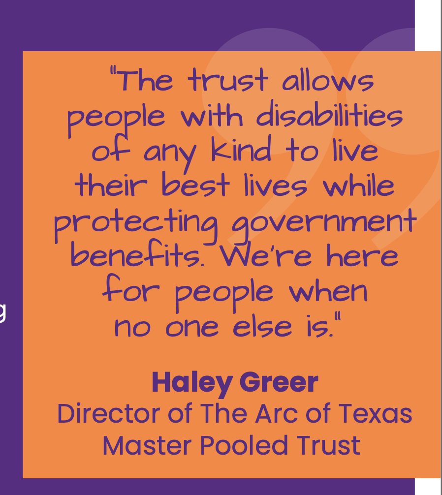 The Arc of Texas Master Pooled Trust is one of largest in US &amp; allows people w/ disabilities to safeguard their money while protecting government benefits. See our Impact Report for testimonials from people who have a trust account and consider enrolling! ow.ly/Km9L50WC2TR