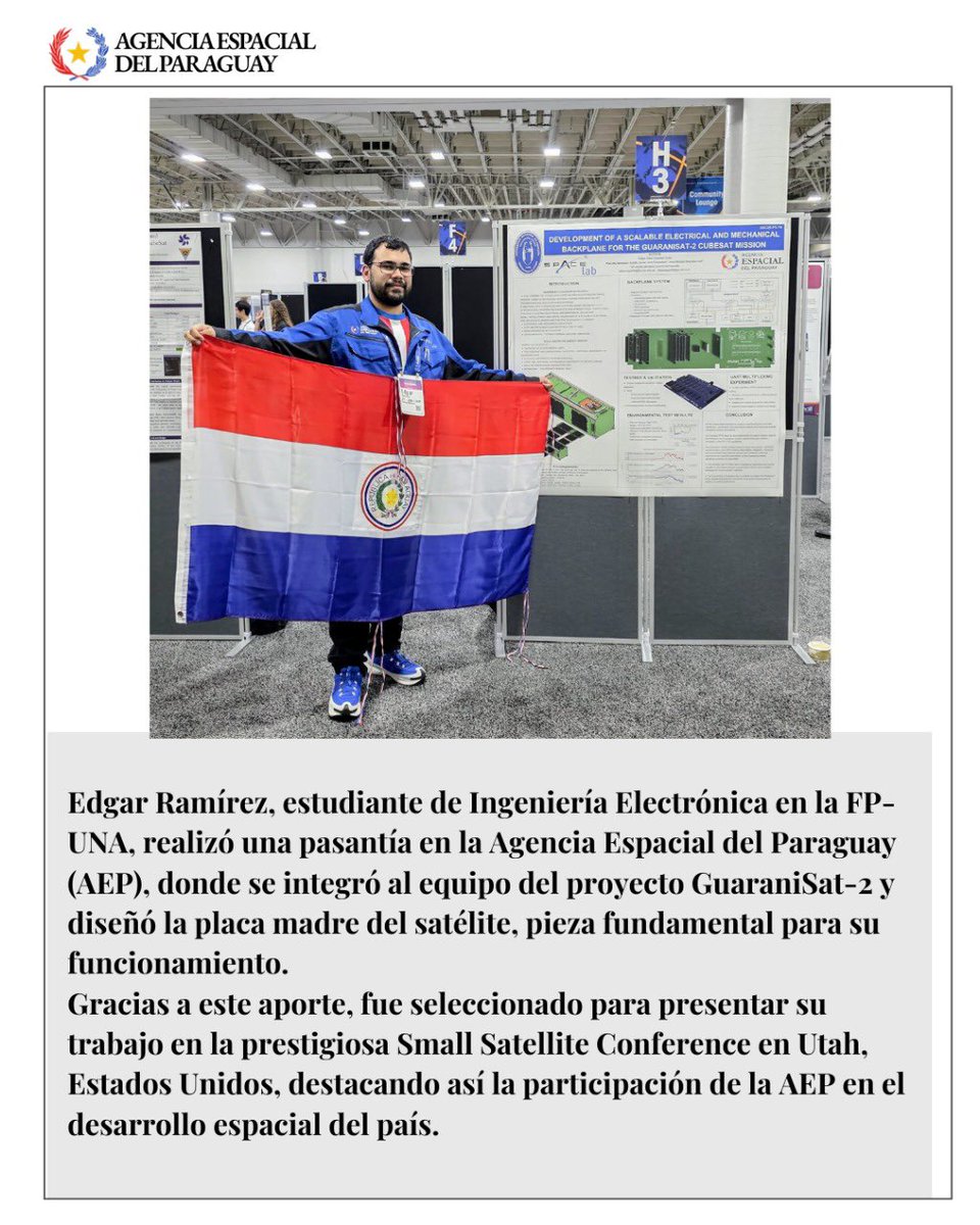 Edgar Ramírez, estudiante de Ingeniería Electrónica en la FP-UNA, realizó una pasantía en la (AEP), donde se integró al equipo del proyecto GuaraniSat-2 y diseñó la placa madre del satélite, fue seleccionado para presentar su trabajo en la prestigiosa Small Satellite Conference