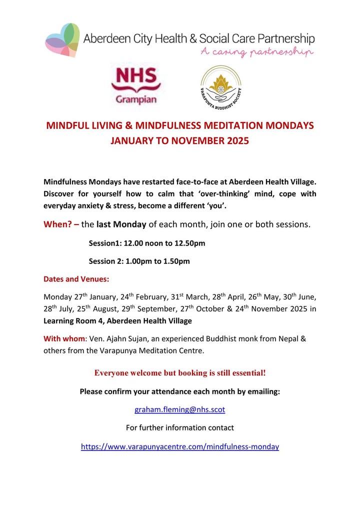 NHS Grampian (@nhsgrampian) on Twitter photo Mindfulness Mondays at Aberdeen Health Village
Session 1: 12 noon to 12.50pm
Session 2: 1pm to 1.50pm
25th August
Learning Room 4, Aberdeen Health Village
Please confirm your attendance each month by emailing: graham.fleming@nhs.scot Mindfulness Mondays at Aberdeen Health Village
Session 1: 12 noon to 12.50pm
Session 2: 1pm to 1.50pm
25th August
Learning Room 4, Aberdeen Health Village
Please confirm your attendance each month by emailing: graham.fleming@nhs.scot
