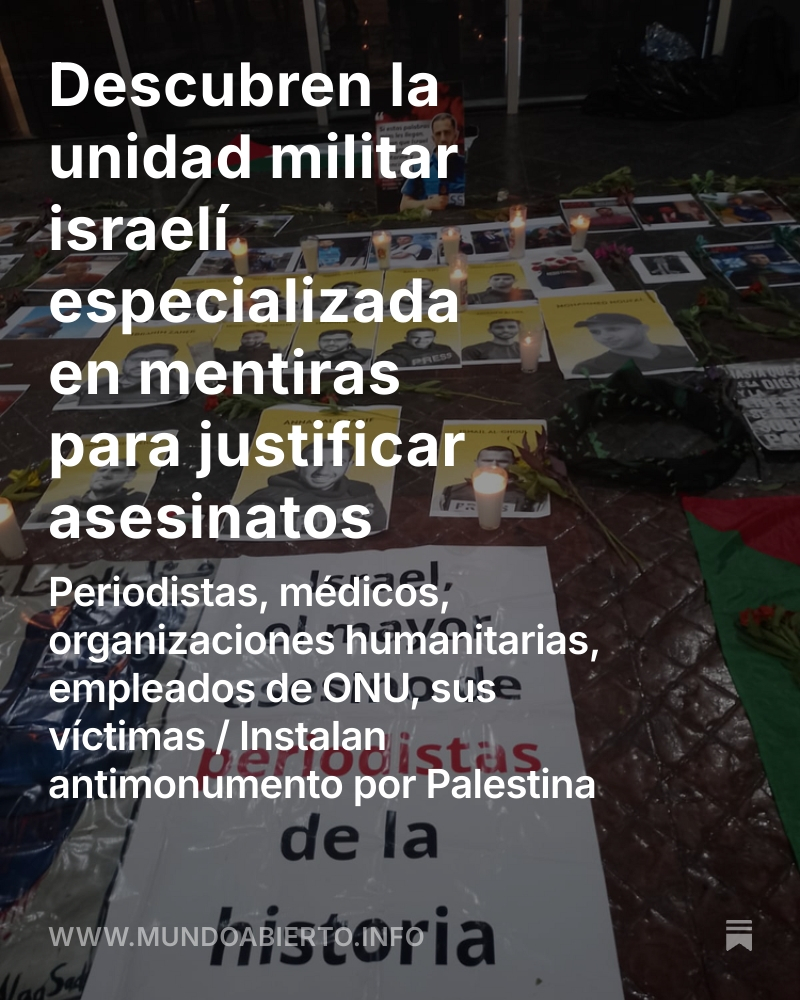 La "inteligencia" israelí que sistemáticamente acusa de terrorismo a las personas que asesinan puede estar mal hecha pero no es improvisada: Yuval Abraham (del documental "No Other Land") descubrió el escuadrón militar secreto encargado de fabricar "evidencias" contra sus