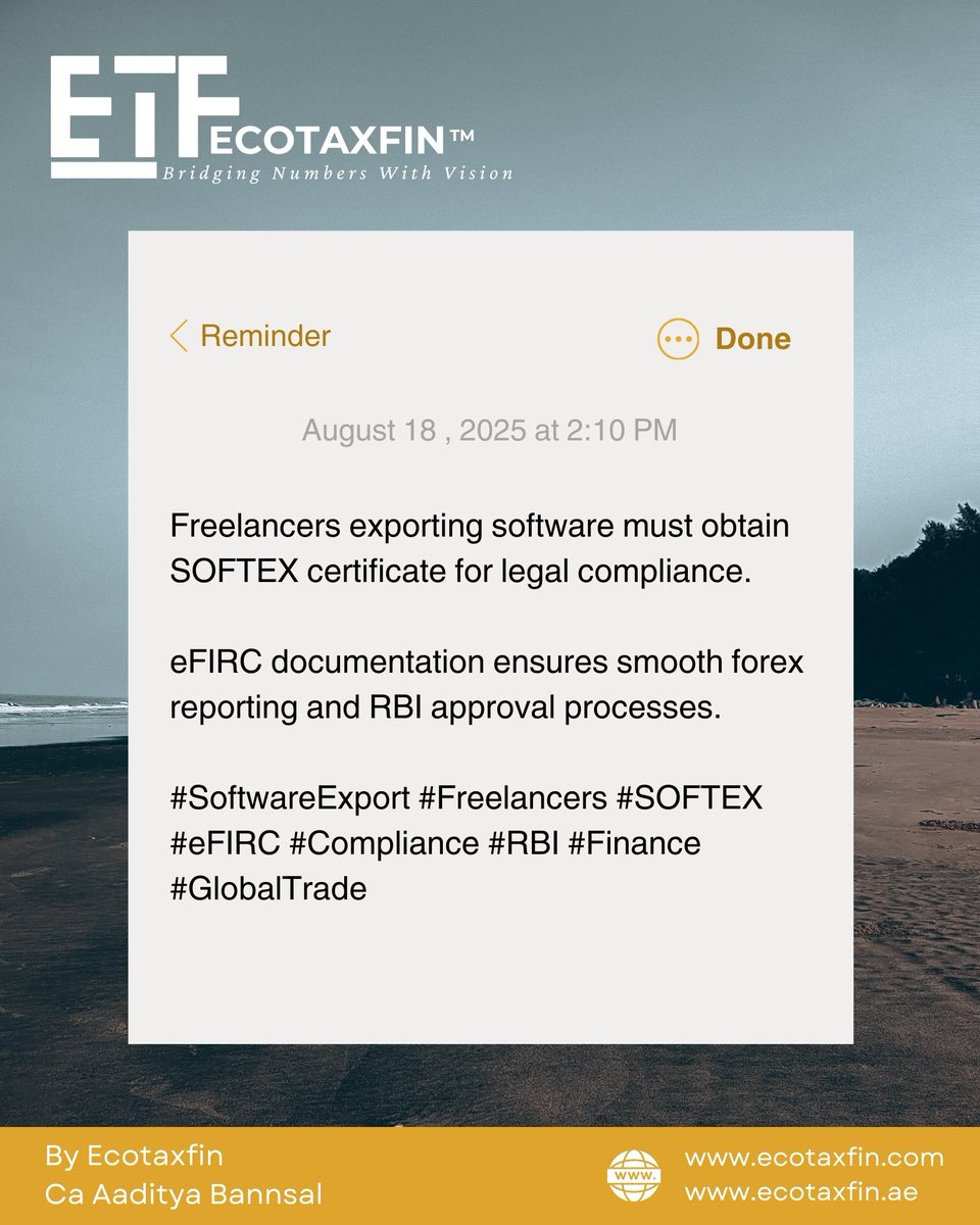 ecotaxfin's tweet image. Freelancers exporting software need SOFTEX and eFIRC compliance to ensure legal forex reporting, smooth RBI approvals, and hassle-free global payments.

#SoftwareExport #Freelancers #SOFTEX #eFIRC #Compliance #RBI #Finance #GlobalTrade
