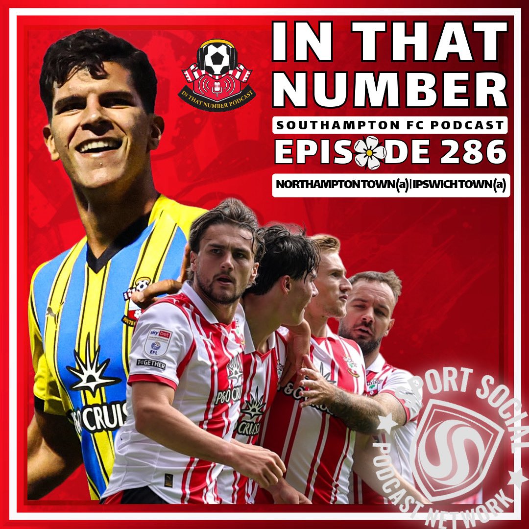 #InThatNumber 2️⃣8️⃣6️⃣

<a href="/84RayOfSunshine/">Ray Hunt</a> &amp; Tim discuss the win at #northampton and the point at #itfc

🦜 Norwich in R2
🤷‍♂️ CB dilemma?
👞 Northampton 
🇵🇹 Fernandes magic
🚜 Ipswich 
👶 Robinson arrives 
🫖 Stoke preview 
🔮 Predictions 

#SaintsFC | #SouthamptonFC | #WeMarchOn