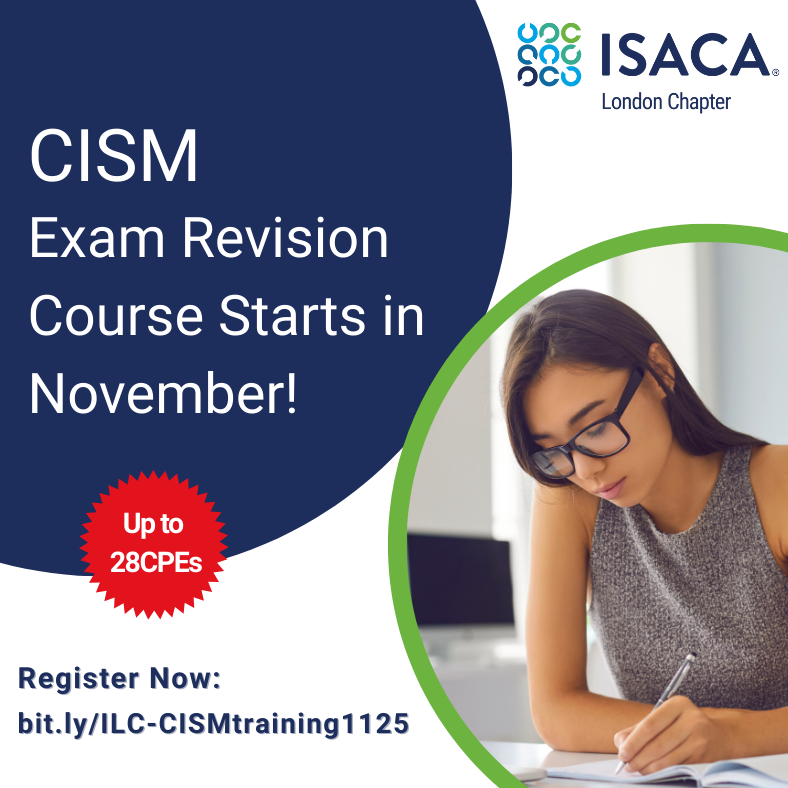 ISACA London Chapter is running a 𝐂𝐈𝐒𝐌 𝐄𝐱𝐚𝐦 𝐑𝐞𝐯𝐢𝐬𝐢𝐨𝐧 𝐂𝐨𝐮𝐫𝐬𝐞 (online) this November!

📌 Seats are limited – secure your spot today: bit.ly/ILC-CISMtraini…

#CISM #ISACA #ISACALondonChapter #InformationSecurity #GetCertified #OnlineLearning