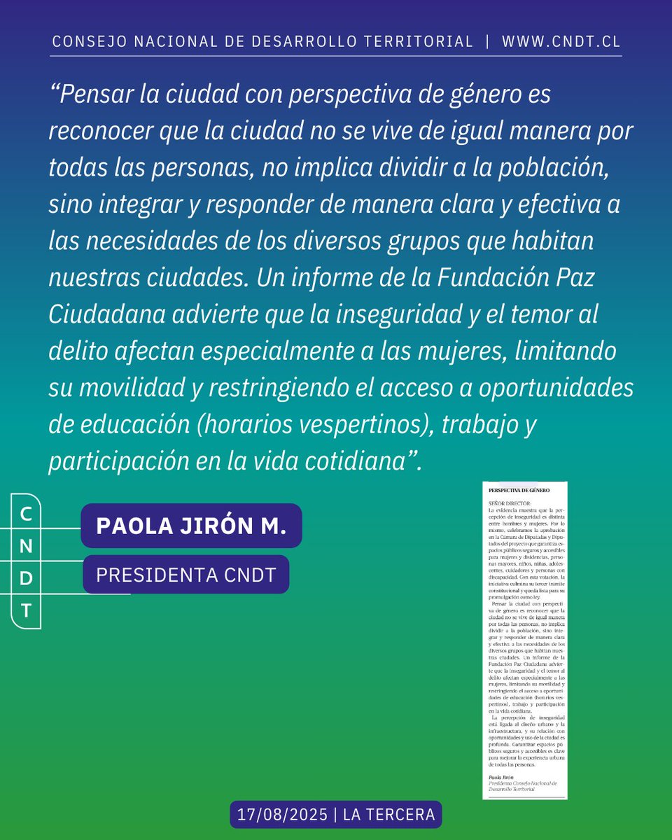 Consejo Nacional de Desarrollo Territorial (@cndt_chile) on Twitter photo El 17 de agosto, la presidenta del CNDT, Paola Jirón, publicó en <a href="/latercera/">La Tercera</a> la carta "Perspectiva de género" en la que donde valoró la aprobación del proyecto de Ley que garantiza espacios públicos seguros y accesibles.
Léela aquí: latercera.com/cartas-al-dire… El 17 de agosto, la presidenta del CNDT, Paola Jirón, publicó en <a href="/latercera/">La Tercera</a> la carta "Perspectiva de género" en la que donde valoró la aprobación del proyecto de Ley que garantiza espacios públicos seguros y accesibles.
Léela aquí: latercera.com/cartas-al-dire…