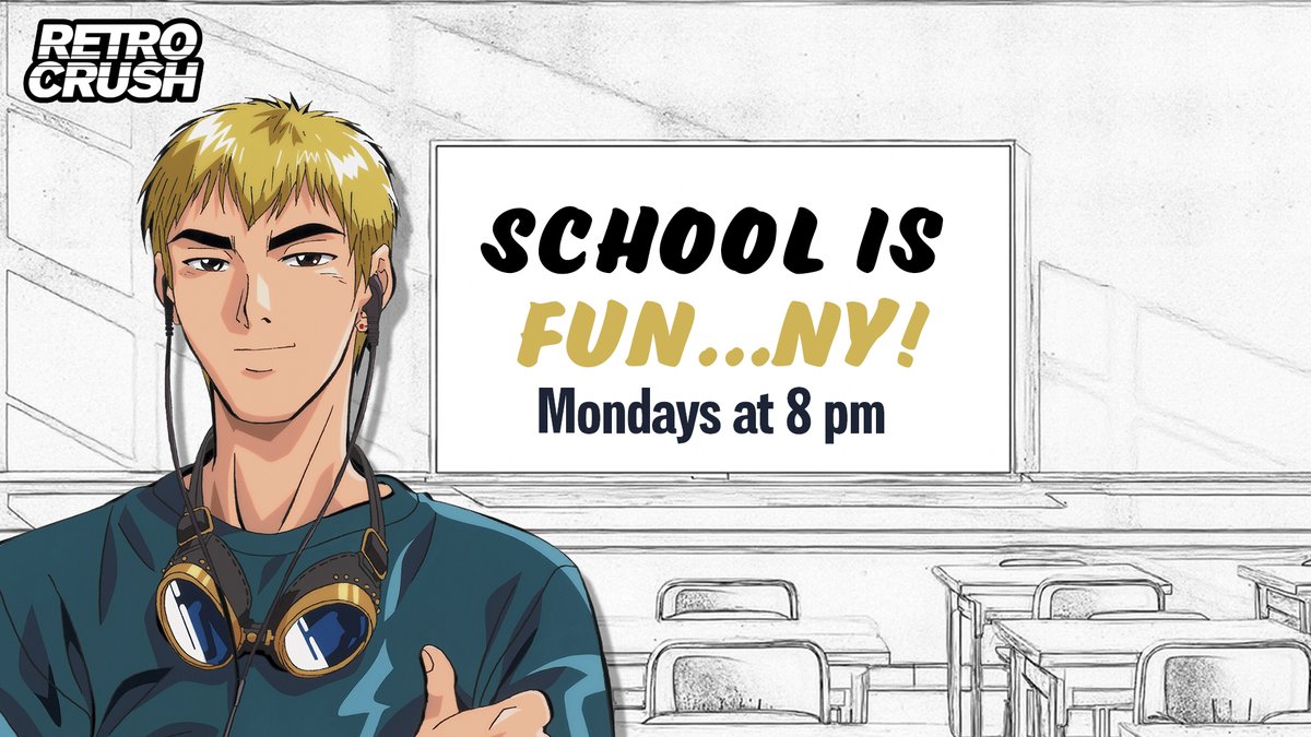 School isn't that bad when you've got GTO! 

Get into the crazy antics of Onizuka every Monday night at 8pm ET on the RetroCrush channel!

#GreatTeacherOnizuka