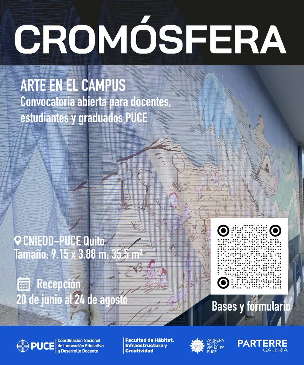 La PUCE abre convocatoria a docentes, estudiantes y graduados para CROMÓSFERA: Arte en el Campus.
📍 Intervención en gran formato
📅 20 de junio al 24 de agosto
🔗 Bases en QR
Un espacio para integrar arte, innovación y comunidad universitaria. #ArtePUCE #InnovaciónEducativa