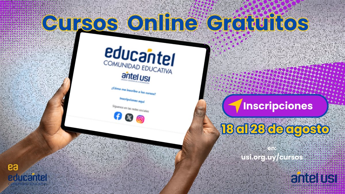 👍Están abiertas las inscripciones para los cursos que comienzan en setiembre por Educantel.
🔥 Inscripciones del 18 al 28 de agosto en: usi.org.uy 
👉Inicio 10 de setiembre
👀 Por consultas comunicarse a educantel@antel.com.uy