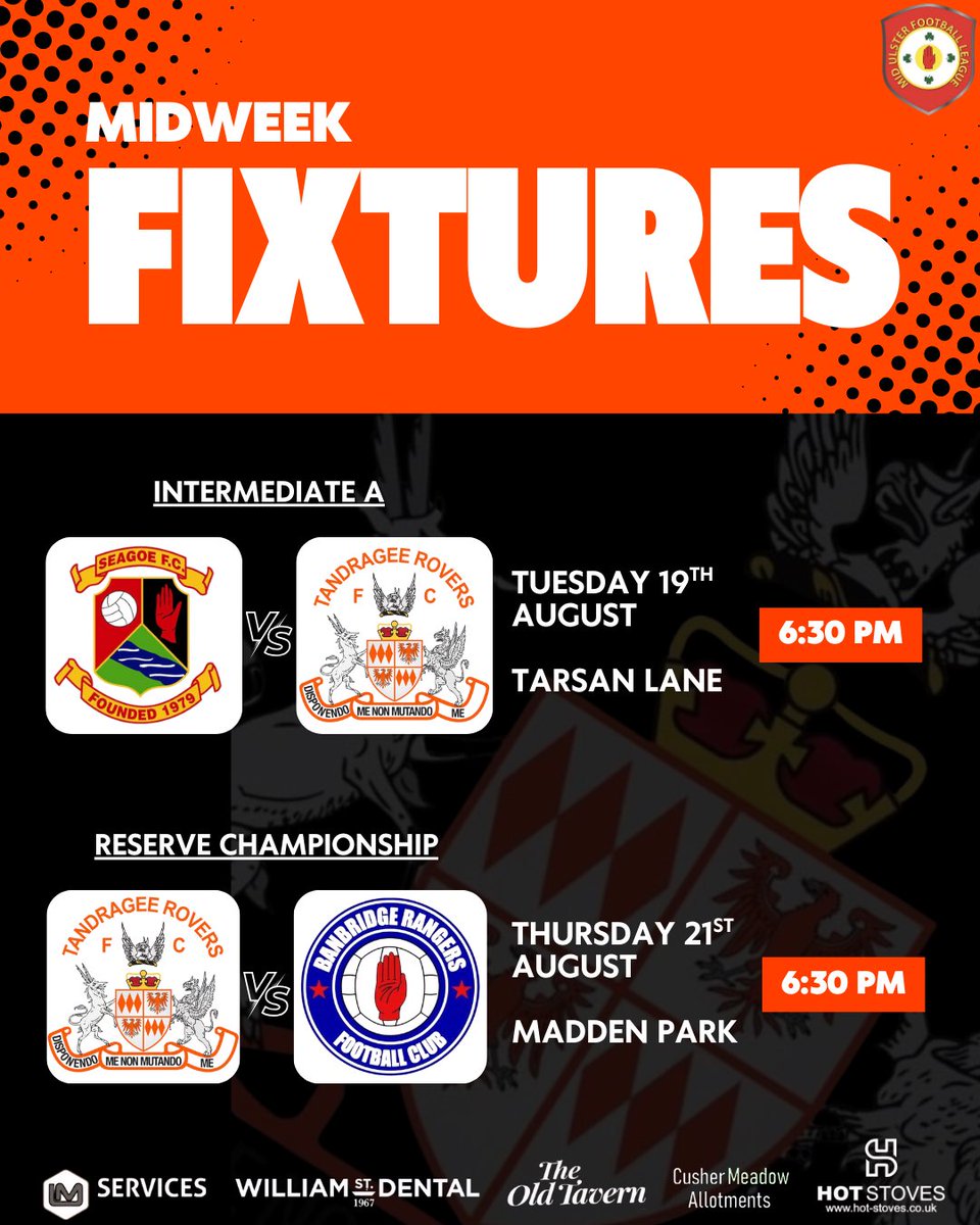 tandrageerovers's tweet photo. 𝐌𝐢𝐝𝐰𝐞𝐞𝐤 𝐟𝐢𝐱𝐭𝐮𝐫𝐞𝐬 🟠⚫️

🟧 Firsts
🗓️ Tuesday 19th August
🏆 Intermediate A
🆚️ Seagoe
⏰️ 6:30pm
🏟 Tarsan Lane

🟧 Reserves
🗓️ Thursday 21st August
🏆 Reserve Championship 
🆚️ Banbridge Rangers
⏰️ 6:30 pm
🏟 Madden Park

𝐀𝐥𝐥 𝐬𝐮𝐩𝐩𝐨𝐫𝐭 𝐰𝐞𝐥𝐜𝐨𝐦𝐞. https://t.co/VaOPBWf2Nr