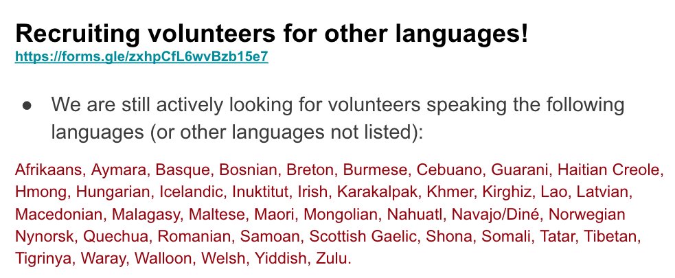We have over 200 volunteers now for 90+ languages! We are hoping to expand the diversity of our language coverage and are still looking for participants who speak these languages. Check out how to get involved below, and please help us spread the word!