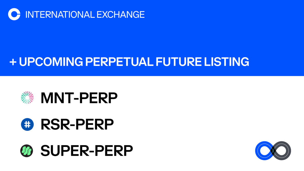 We will add support for Mantle, Reserve Rights, and SuperVerse perpetual futures on Coinbase International Exchange and Coinbase Advanced. The opening of our MNT-PERP, RSR-PERP, and SUPER-PERP markets will begin on or after 9:30 am UTC 21 AUG 2025. $MNT $RSR $SUPER