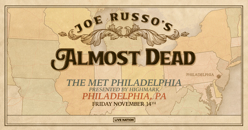 JUST ANNOUNCED ⚡️ Joe Russo's Almost Dead at #TheMetPhilly Presented by Highmark on Friday, November 14!

Tickets go on sale Friday, August 22 at 10AM

🎫 👉 livemu.sc/3V6nMw9