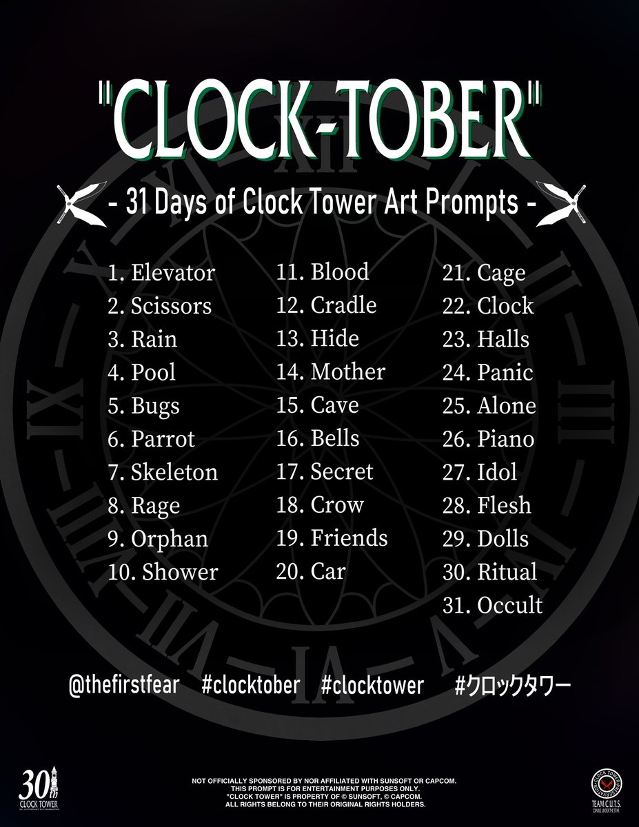 thefirstfear's tweet photo. ✂️CLOCK-TOBER 2025✂️
By popular demand, CLOCK-TOBER returns!
Part of our "Clock Tower 30th Anniversary Fan Celebration," these 31 Art Prompts for October are based on first game!
Use the proper hashtags &amp; get ready to draw starting Oct 1st!
#クロックタワー #clocktower #clocktober https://t.co/gSnnBFNZJb