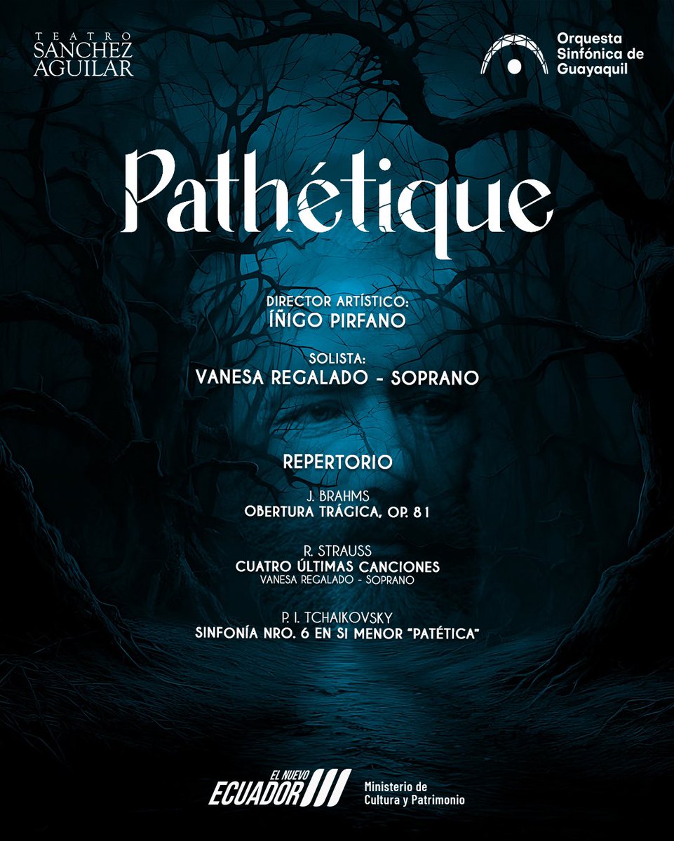 🔥 La Orquesta Sinfónica de Guayaquil presenta Pathétique 🎶✨. Bajo la batuta de Íñigo Pirfano y la voz de Vanessa Regalado, disfruta a Brahms, Strauss y la Sinfonía N.º 6 de Tchaikovsky. 📅 22 ago, 20h00, Teatro Sánchez Aguilar. 🎟️ teatrosanchezaguilar.org