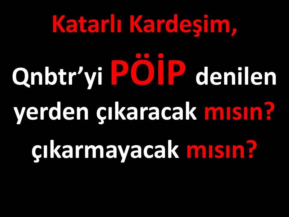 #QNBTR vereceğin üç kuruş parada gözün var katar