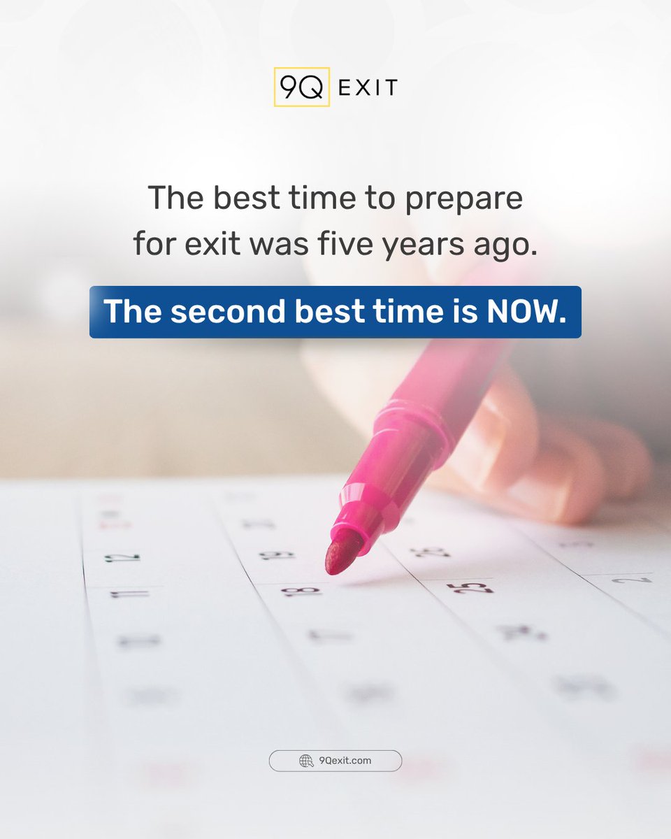 9Qexit's tweet image. The best time to prepare for exit was five years ago. The second best time is now.

#ExitPrep #BusinessPlanning #9QExit #ExitStrategy #StartToday