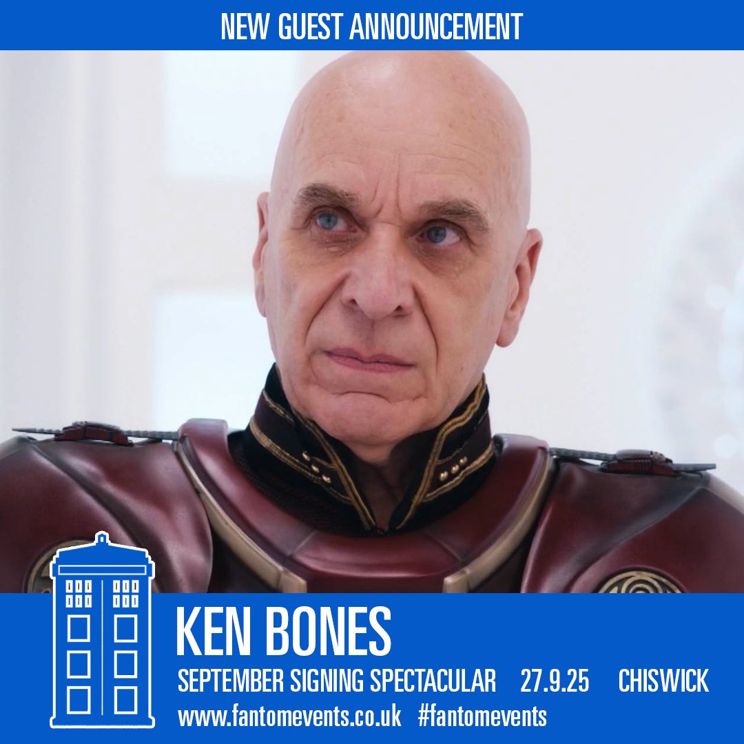 KEN BONES will be joining us for our September Signing Spectacular!
Ken played The General in the #DoctorWho stories The Day of the Doctor and Hell Bent, as well as providing a voice for The Time of the Doctor and starring in several Big Finish adventures.
fantomevents.co.uk