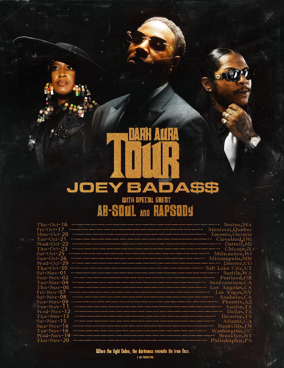 JOEY BADA$$, AB-SOUL &amp; RAPSODY
THE DARK AURA TOUR
THIS FALL🚨

Elite lineup 🏆