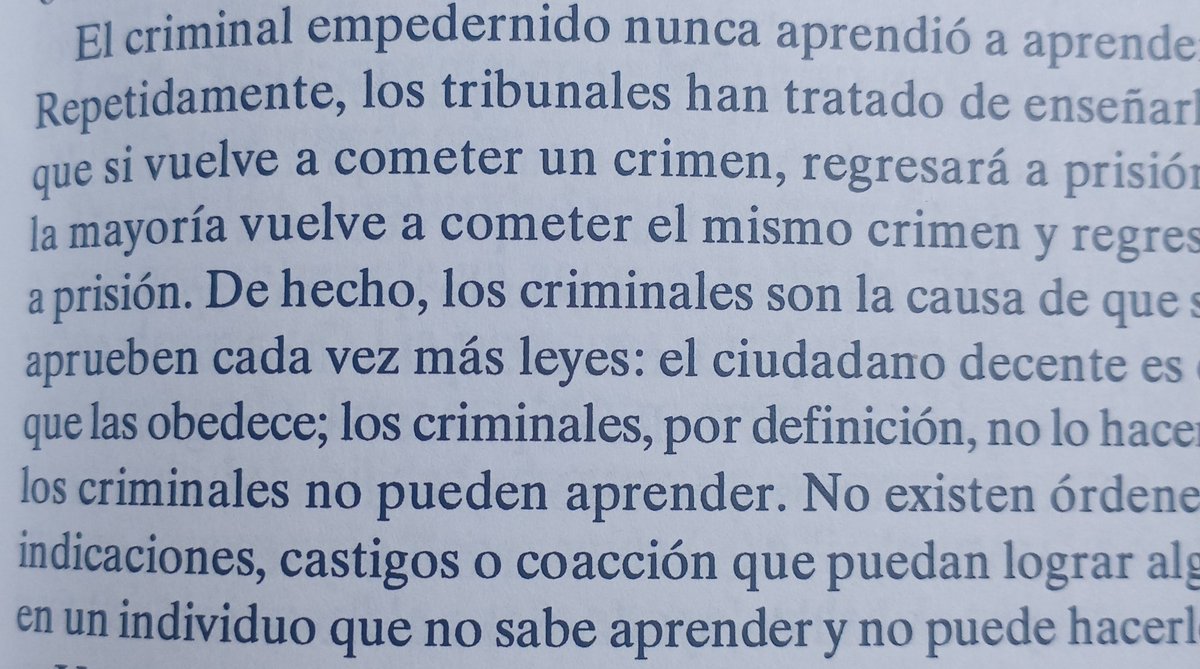 Cuando re capturan los delincuentes  aquí y les vuelven a soltar siempre pienso que ya no tienen opción a rehabilitación o ser mejores personas, hoy este texto me lo confirma ⤵️