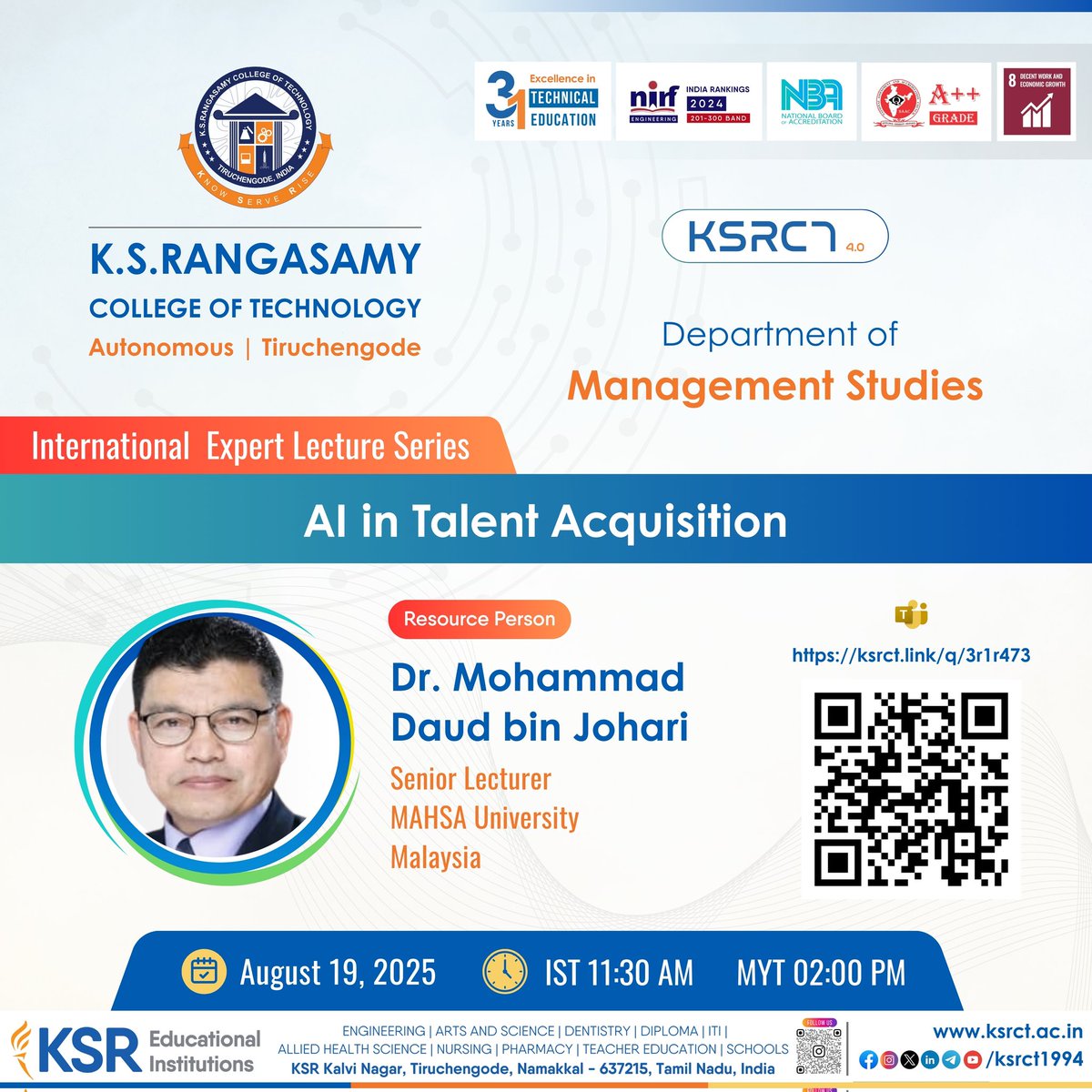 ksrct1994's tweet photo. Department of Management Studies at KSRCT organises International Expert Lecture Series on "AI in Talent Acquisition" on August 19, 2025 at 11.30 am @ Dr.Amartya Sen Hall.
#ksrct1994 #ksr #ksrei #ManagementStudies #InternationalExpertSeries #LectureSeries #FutureMBA https://t.co/MtAEt6VB3M