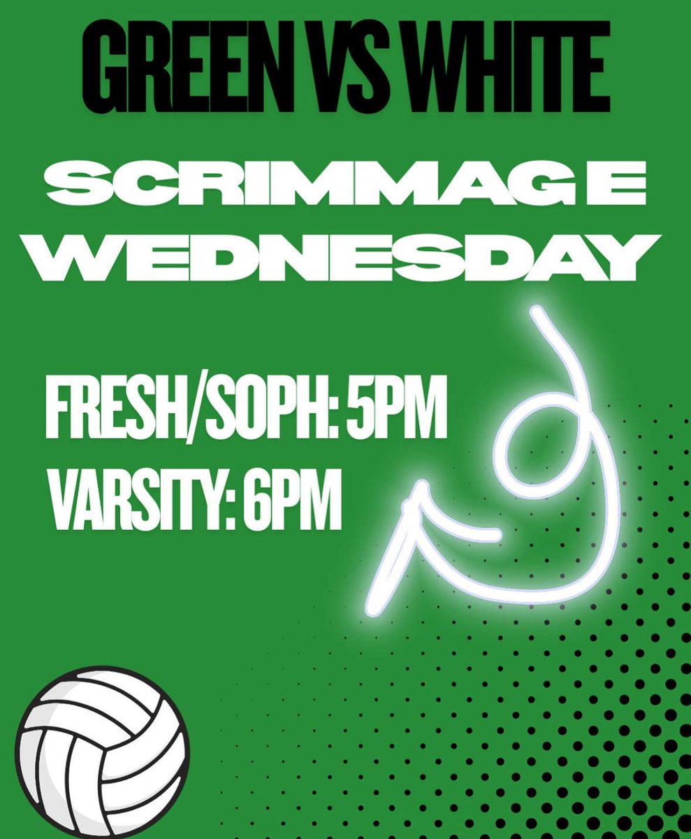 Geneseo Student Section (@ghsthemes228) on Twitter photo GREEN V WHITE VOLLEYBALL SCRIMMAGE 
📅 Wednesday August 20th
🤍 Theme: Green and White
💚Fresh/Soph 5pm 
🤍Varsity 6pm
@ main gym
BE LOUD 📣 GREEN V WHITE VOLLEYBALL SCRIMMAGE 
📅 Wednesday August 20th
🤍 Theme: Green and White
💚Fresh/Soph 5pm 
🤍Varsity 6pm
@ main gym
BE LOUD 📣