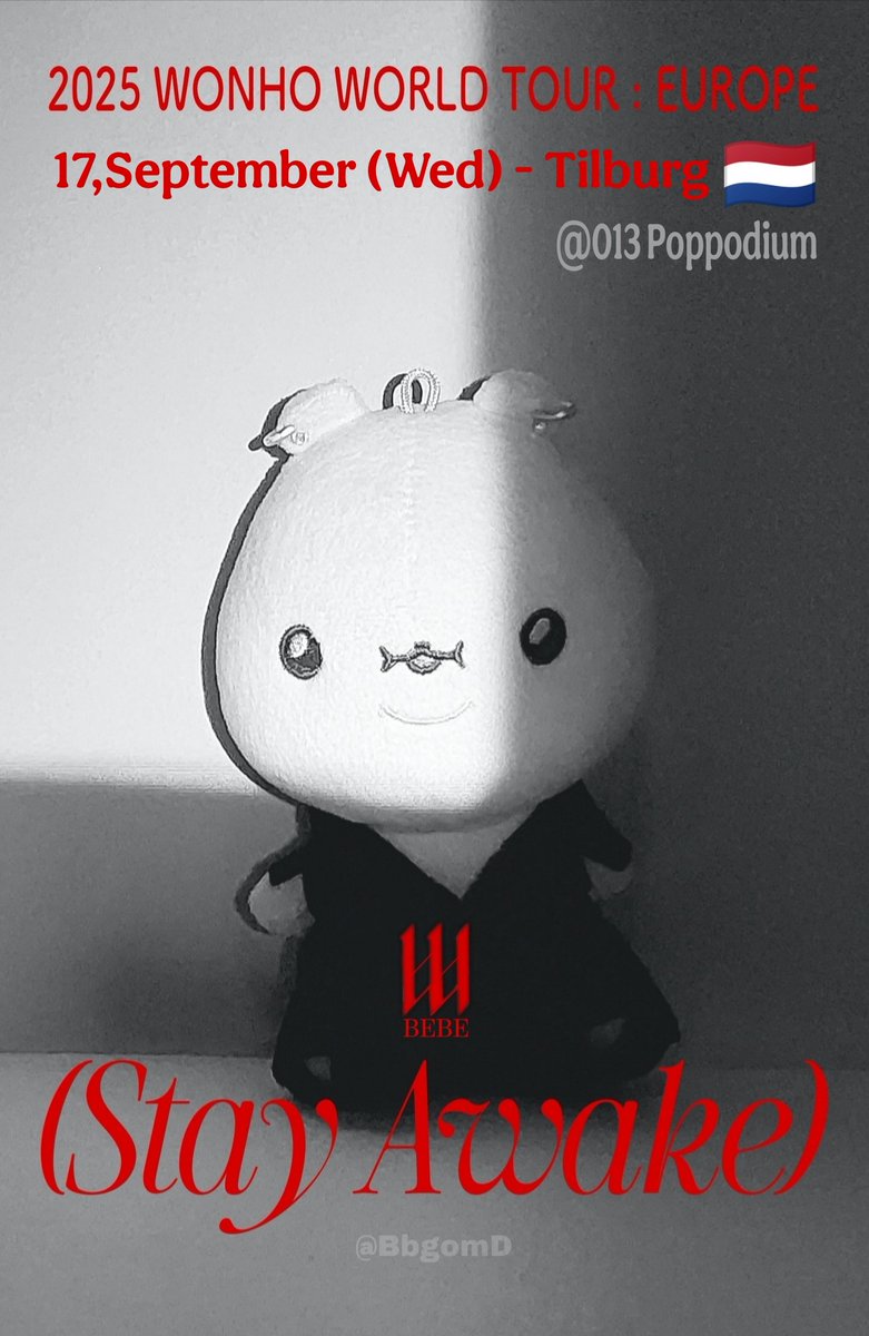 BBGOM diary ʕ◍◕ ꈊ ◕◍ʔくまにっき ' FAN ACCOUNT ' (@bbgomd) on Twitter photo ʕ◍ ◕ ꈊ◕ʔ📣 #WONHO
#2025WORLDTOUR_StayAwake
: EUROPE💙
🗓 17,September (Wed) - Tilburg🇳🇱
📍013 Poppodium
🎟Tickets available at:
🔗tickets.013.nl/9e1834adc9804d…
Vipp.🔗wonho.vip/products/tilbu…
#원호 #WONHO #ウォノ
#StayAwakeTour
#WONHOEuropeTour
#WONHOinTilburg
<a href="/official__wonho/">WONHO Official</a> ʕ◍ ◕ ꈊ◕ʔ📣 #WONHO
#2025WORLDTOUR_StayAwake
: EUROPE💙
🗓 17,September (Wed) - Tilburg🇳🇱
📍013 Poppodium
🎟Tickets available at:
🔗tickets.013.nl/9e1834adc9804d…
Vipp.🔗wonho.vip/products/tilbu…
#원호 #WONHO #ウォノ
#StayAwakeTour
#WONHOEuropeTour
#WONHOinTilburg
<a href="/official__wonho/">WONHO Official</a>