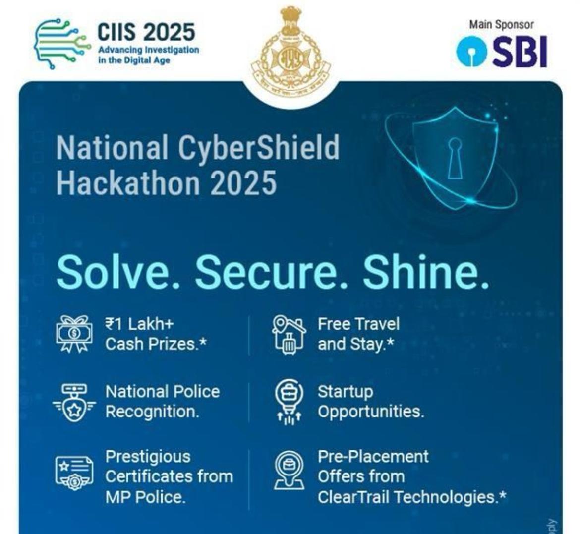 cybercellindore's tweet photo. MP Police State Cyber invites students/Technos from all disciplines including Computer Science/IT to:
National CyberShield Hackathon'2025
Venue: SGSITS College Indore
Apply: Till 22nd Aug
Finale: 9th Sept
Free participate 

#indorecrime
@dcpcrimeindore https://t.co/vln95SE9C6