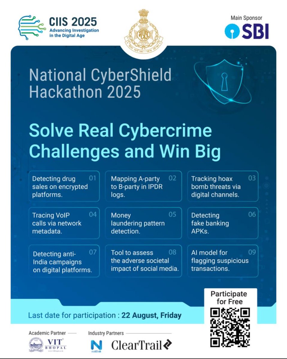 cybercellindore's tweet photo. MP Police State Cyber invites students/Technos from all disciplines including Computer Science/IT to:
National CyberShield Hackathon'2025
Venue: SGSITS College Indore
Apply: Till 22nd Aug
Finale: 9th Sept
Free participate 

#indorecrime
@dcpcrimeindore https://t.co/vln95SE9C6