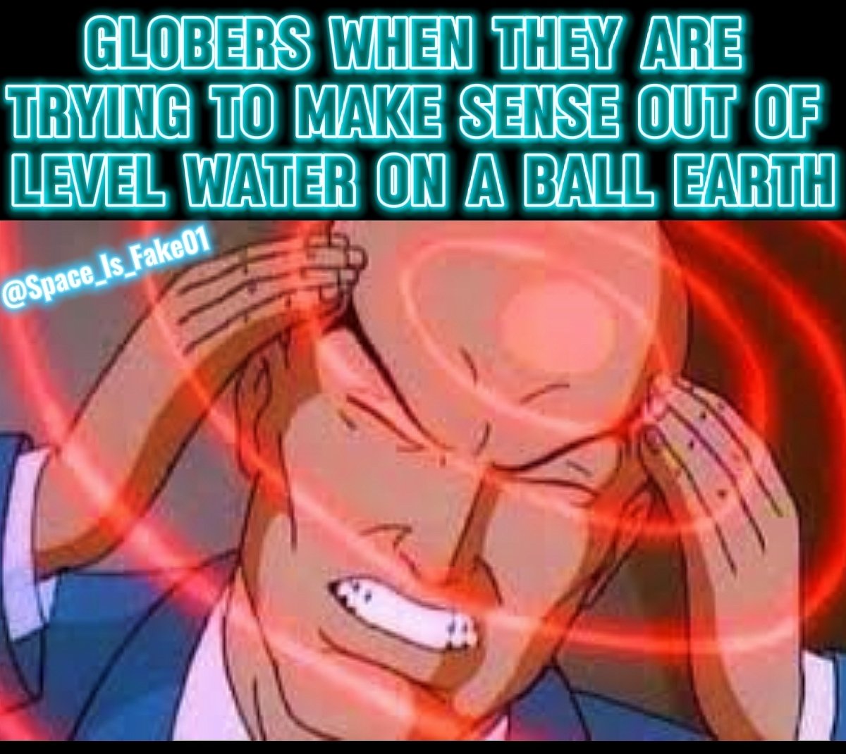 Space_Is_Fake01's tweet photo. 😂😆
#FlatEarth #SpaceIsFake #WaterIsLevel #ResearchFlatEarth #JesusIsKing👑 https://t.co/d1G0Y9nKWS