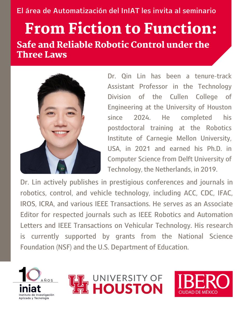 INIAT_IBERO's tweet photo. 🤖 ¡Mañana! Seminario InIAT:
 From Fiction to Function con el Dr. Qin Lin (Univ. of Houston)
📅 19 de agosto | 11:00 hrs
📍 IBERO CDMX / Híbrido
🎯 Robótica confiable, IA y control
🔗 Regístrate: https://t.co/razYxLrL1b
#InIAT #IA #Robótica https://t.co/xgglG54ssm