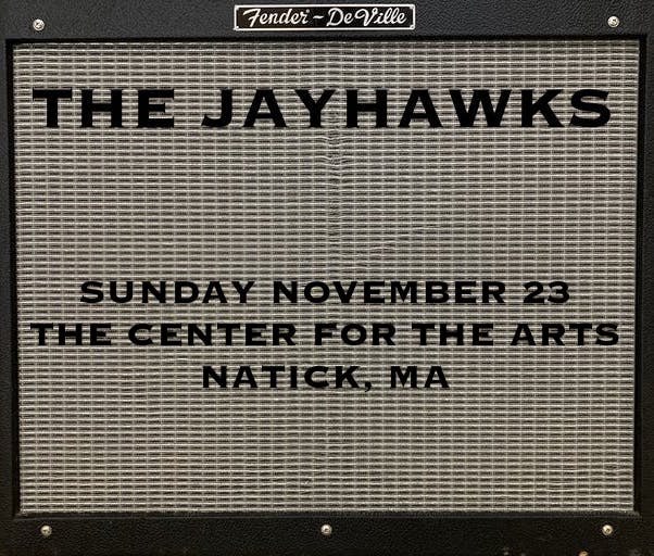 NEW SHOW
The Jayhawks will be coming to Natick, MA on November 23 for a show at TCAN (<a href="/natickarts/">The Center for Arts in Natick (TCAN)</a>). Tickets go on sale to the public Friday August 22 at noon ET.

Ticket link: bit.ly/41O9iop
Jayhawks tour dates: bit.ly/JayhawksShows